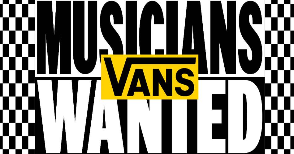 Vans Musicians Wanted