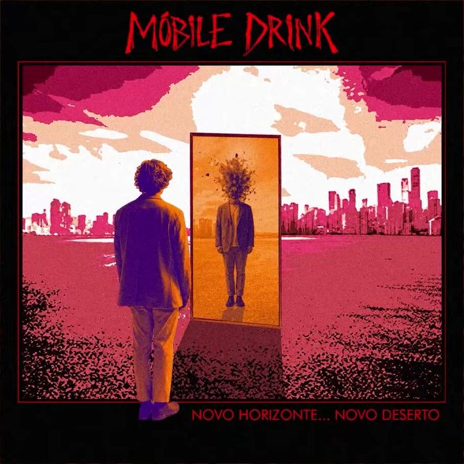 Móbile Drink lança o EP "Novo Horizonte... Novo Deserto", sobre seguir em frente sem mapa